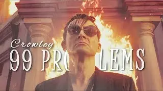 Crowley | 99 problems [Good Omens]