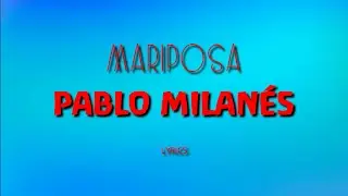 Mariposa - Lyrics - Pablo Milanés