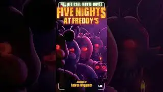 Five Nights at Freddy's Movie Novel| FNaF (Resumen)