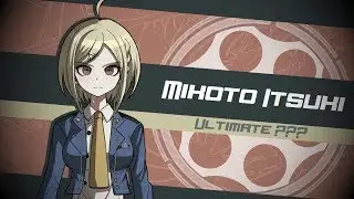 Meet the Ultimates - Mikoto Itsuki | Danganrebirth-Voices