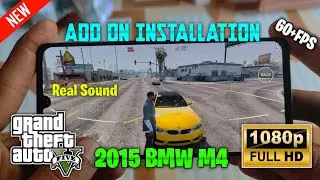 🔥GTA 5 ON ANDROID : HOW TO INSTALL 2015 BMW M4 CAR MOD | Horizon Emulator Best Settings For Gta 5🔥
