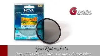 Hoya Pro 1 Polarizer Filter Review.