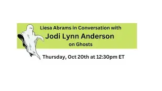 Jodi Lynn Anderson's Ghosts