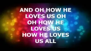HOW HE LOVES