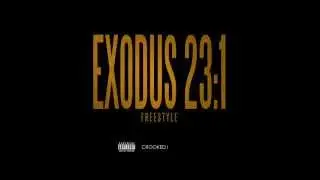 Crooked I - Exodus 23:1 (Freestyle)(Official)