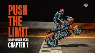 Push The Limit | Harley-Davidson King of the Baggers Racing | Season 2 Chapter 1