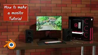 How to make a Monitor tutorial in blender