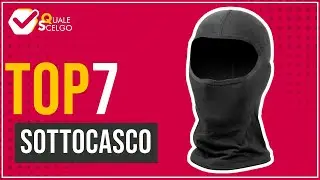 Sottocasco - Top 7 - (QualeScelgo)