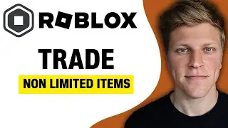 How To Trade Non Limited Items In Roblox (2024)