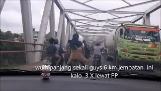 Test Drive  Brio lewat Jembatan panjang sekali