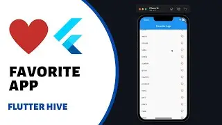 Favorite App using Hive | Lean Hive | Flutter Tutorial