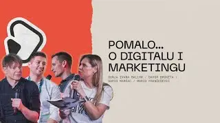 Pomalo… o digitalu i marketingu | DUMP Days 2024