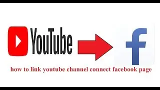 how to link youtube channel connect facebook page- sikho new technical