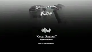 Cepat sembuh-Evan bahtiar feat Febrian Kenceng (video lyric)