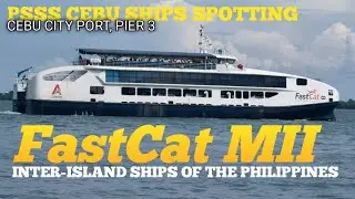 M/V FAST CAT MII SHIP'S DATA - INTER-ISLAND SHIPS OF THE PHILIPPINES