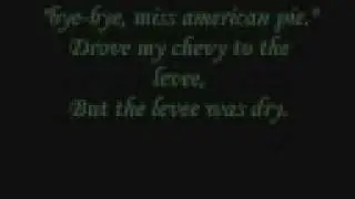 Don McLean- American Pie (with Lyrics)