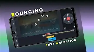 Create drop text animation using kinemaster 📸// how to create bouncing drop text animation in mobile