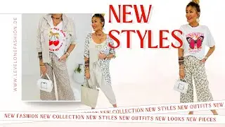 Gespannt auf die neue Kollektion? NEW STYLES für deinen Urlaub - Damen Mode LEVELONE FASHION