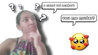 O canal vai acabar? 🤔😓 O que realmente está acontecendo?!! 😕🤔