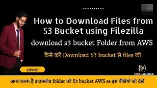how to download files from s3 bucket using filezilla | download s3 bucket