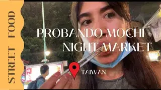 Probando Mochi en Taiwan