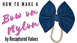 How To Make A Bow on Nylon Video Tutorial | Toddler Nylon Bow