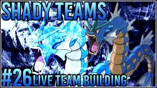 Shady Teams - Pokemon Omega Ruby/Alpha Sapphire [ORAS] Live Team Building 