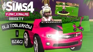 FUNKCJONALNE OBIEKTY DLA TODLERKÓW I DZIECI // The Sims 4 // Przegląd modów