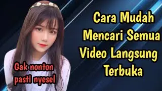 Cara Mudah Mencari Semua Video Langsung Terbuka