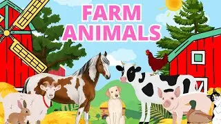 Explore Animal Sounds and Names for Kids - Learn About Farm Animals