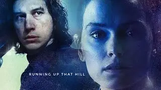 Kylo Ren and Rey - Running up that hill (TROS NEW TRAILER HD)