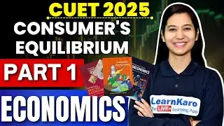 CUET 2025 Commerce | Part 1 - Consumer's Equilibrium | Lakshay Batch  ✅