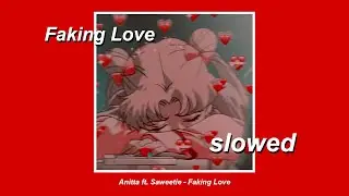 Anitta ft. Saweetie - Faking Love (slowed + reverb)
