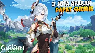 3 JUTA PLEASE DAPAT WAIFU SHENHE! Genshin Impact