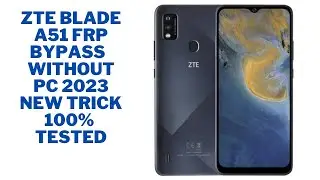 ZTE Blade  A51 FRP Bypass/ Google Account unlock Without PC 2025