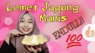 RESEP DAN CARA Mudah Buat Lemet Jagung Manis Yang ENDULL