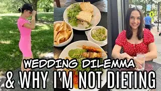 VLOG: wedding dilemma, another gift fail + why I’m NOT dieting for the wedding