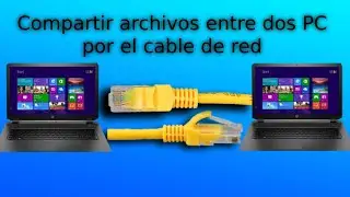 ✅Compartir archivos con el cable de red