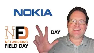Network Field Day 29 - Day 3: Nokia