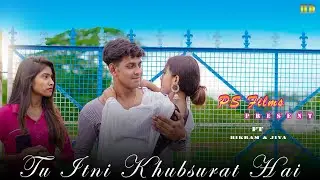 Tu Itni Khubsurat Hai | Cute Love Story | Rahat Fateh Ali Khan | Lastest Song | PS Films