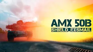 AMX 50B | SHIELD_exSmail | Fragmovie