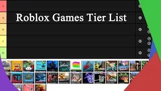 Roblox Games Tier List