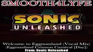 Smooth4Lyfe - Welcome to Eggmanland (Sonic Unleashed)