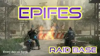 LDOE Epifes | Last day on earth | Raid base | 1.17 