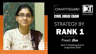 Rank 1 Chhattisgarh Civil Judge Exam 2020 Preeti Jha shares her detailed strategy | DKT Exclusive