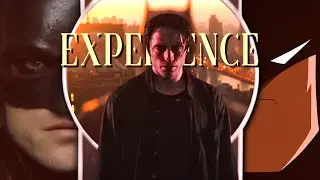 Experience [Batman Tribute]