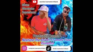 Neptune The Sniper Ft Ommy Flow Pambana Audio