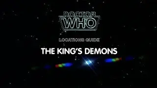80.  Doctor Who Locations Guide - The King's Demons