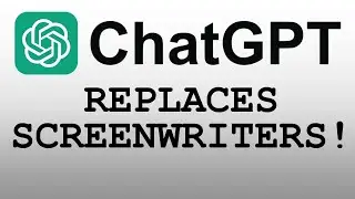 ChatGPT Replaces Screenwriters!