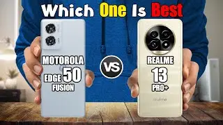 MOTOROLA EDGE 50 FUSION vs REALME 13 PRO+